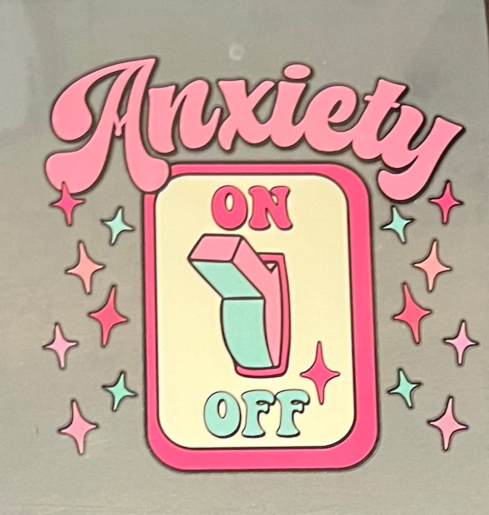 Anxiety Transfer Custom T-Shirt